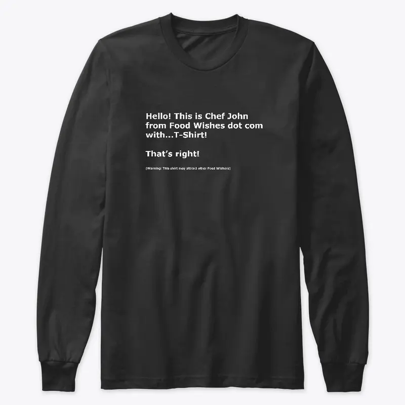 Food Wishes Intro T-Shirt